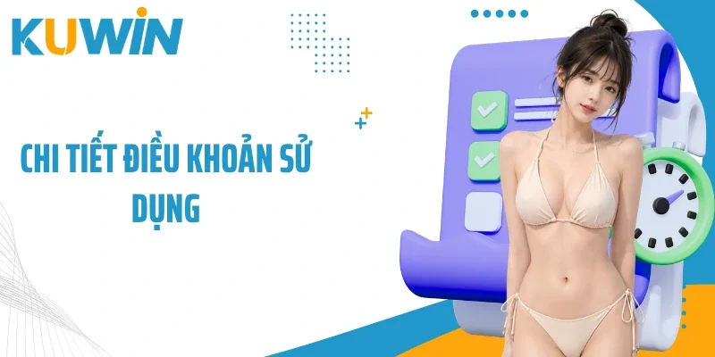 Chi tiết điều khoản sử dụng