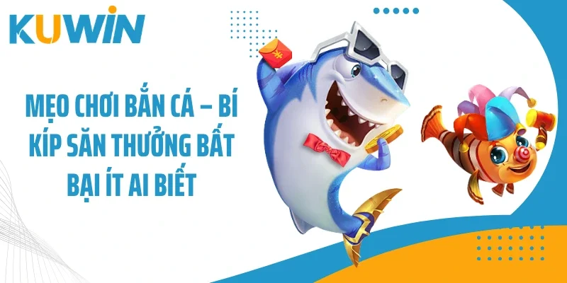 meo choi ban ca thumb